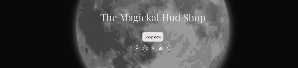 The Magickal Hud&nbsp;Shop